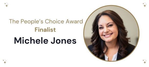 A white banner with gold stars in the corners. On the right is a circular image of Michele smiling, next to a title that reads 'The People's Choice Award Finalist' Michele Jones